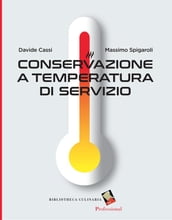 Conservazione a temperatura di servizio