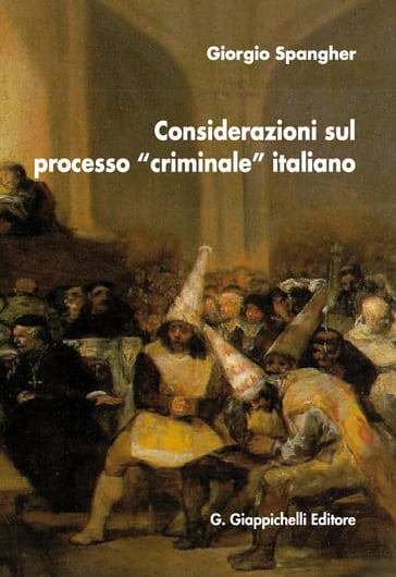 Considerazioni sul processo 'criminale' italiano