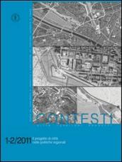 Contesti. Città territori progetti (2011) vol. 1-2: Il progetto di città nelle politiche regionali