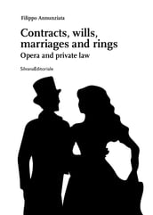 Contracts, Wills, Marriages and Rings