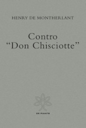 Contro «Don Chisciotte»