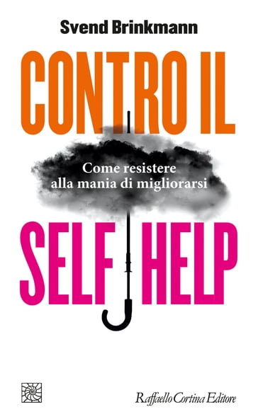 Contro il self help