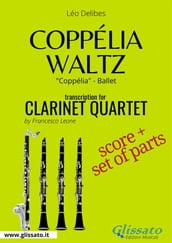 Coppélia Waltz - Clarinet Quartet score & parts