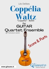 Coppélia Waltz - Guitar Quartet score & parts