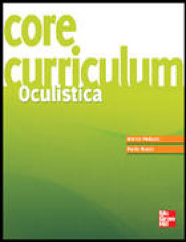 Core curriculum. Oculistica