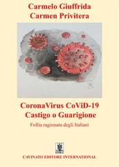 CoronaVirus CoViD-19 - Castigo o Guarigione