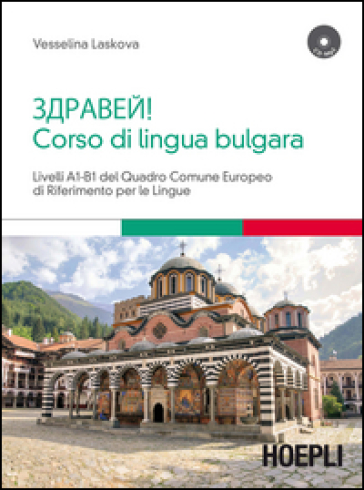 Corso di lingua bulgara. Livelli A1-B1. Con CD Audio formato MP3