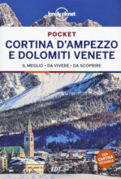 Cortina d Ampezzo e Dolomiti venete. Con Carta geografica ripiegata