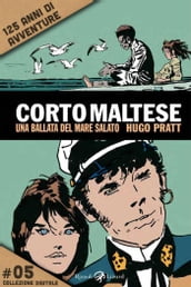 Corto Maltese - 5. Una ballata del mare salato