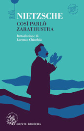 Così parlò Zarathustra. Ediz. integrale