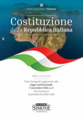 Costituzione della Repubblica Italiana. Testo integrale aggiornato alla legge costituzionale 7 novembre 2022, n. 2 che riconosce la peculiarità delle isole