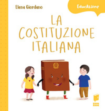 La Costituzione italiana. Ediz. a colori
