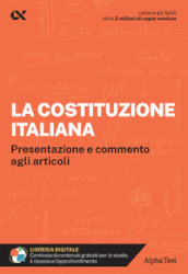 La Costituzione italiana. Presentazione e commento agli articoli. Con estensioni online