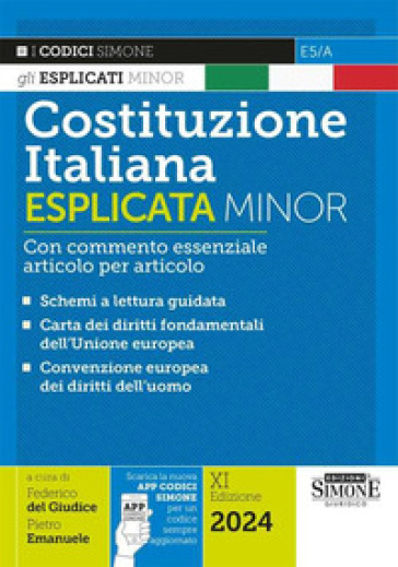 Costituzione italiana esplicata. Con commento essenziale articolo per articolo. Ediz. minor
