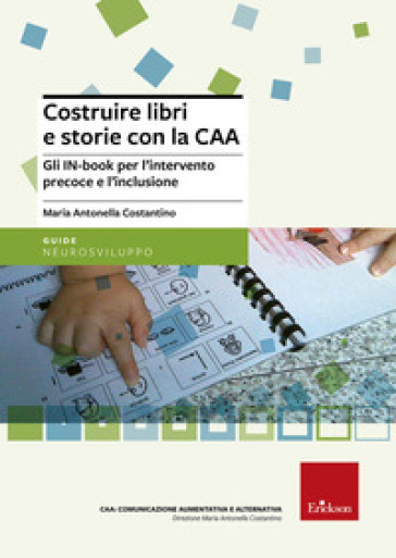 Costruire libri e storie con la CAA. Gli IN-book per l'intervento precoce e l'inclusione
