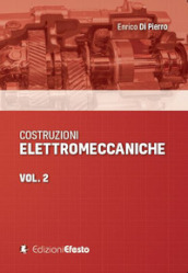 Costruzioni elettromeccaniche. 2.