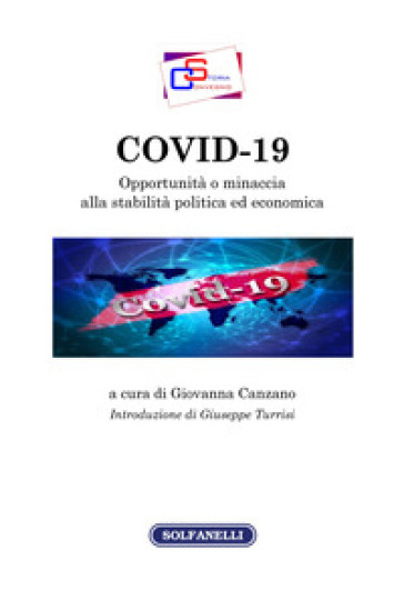 Covid-19. Opportunità o minaccia alla stabilità politica ed economica