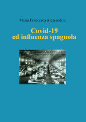 Covid-19 ed influenza spagnola