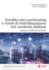 Credito non performing e fondi di ristrutturazione nel contesto italiano. Rapporto OCRI 2019/2020