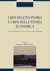 Crisi dell economia e crisi della teoria economica