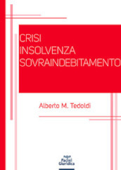 Crisi insolvenza sovraindebitamento