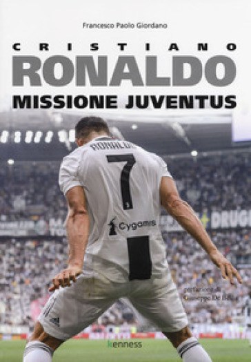 Cristiano Ronaldo. Missione Juventus