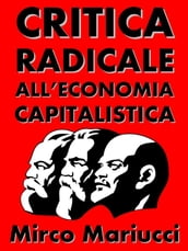 Critica radicale all economia capitalistica