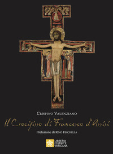 Il Crocifisso di Francesco D'Assisi