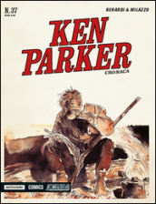 Cronaca. Ken Parker classic. 37.