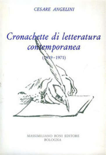 Cronachette di letteratura contemporanea (1919-1971)