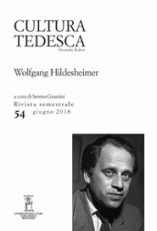 Cultura tedesca (2018). 54: Wolfgang Hildesheimer