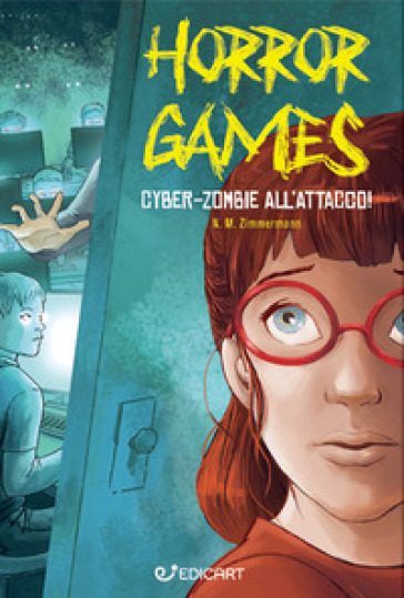 Cyber zombie all'attacco. Horror games
