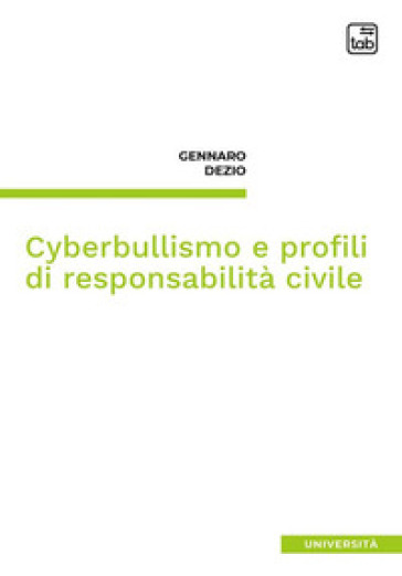 Cyberbullismo e profili di responsabilità civile