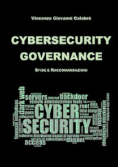 Cybersecurity governance. Sfide e raccomandazioni
