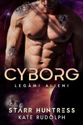 Cyborg: Legàmi Alieni
