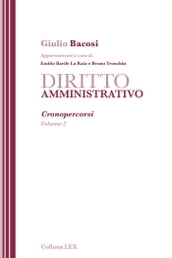 DIRITTO AMMINISTRATIVO - Cronopercorsi - Volume 2