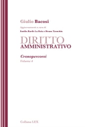 DIRITTO AMMINISTRATIVO - Cronopercorsi - Volume 4