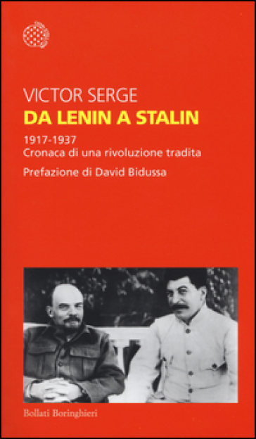 Da Lenin a Stalin. 1917-1937. Cronaca di una rivoluzione tradita