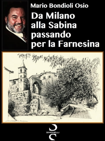 Da Milano alla Sabina passando per la Farnesina