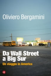 Da Wall Street a Big Sur