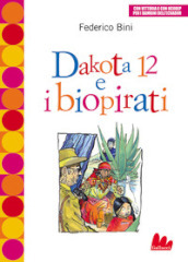 Dakota 12 e i biopirati
