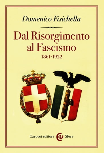 Dal Risorgimento al Fascismo