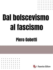 Dal bolscevismo al fascismo