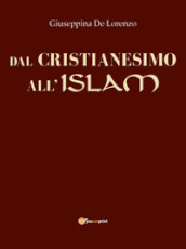 Dal cristianesimo all islam