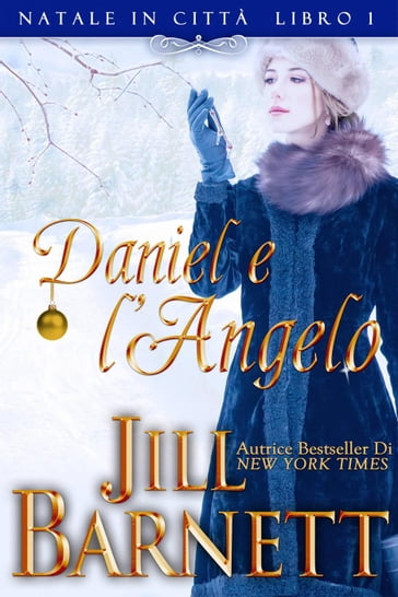 Daniel e l'Angelo (Natale in Città Book 1)