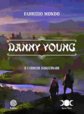 Danny Young e i giochi sanguinari