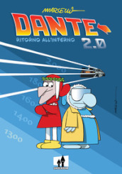 Dante 2.0. Ritorno all Inferno