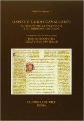 Dante e Guido Cavalcanti: il dissidio per la «Vita nuova» e il «Disdegno» di Guido