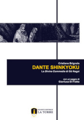 Dante Shinkyoku. La Divina Commedia di Go Nagai