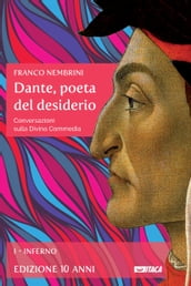 Dante, poeta del desiderio  Volume I